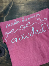 Load image into Gallery viewer, Heaven Crowded Embroidered Tee
