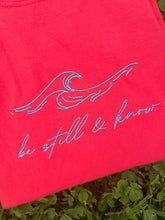 Load image into Gallery viewer, Be Still Embroidered Tee
