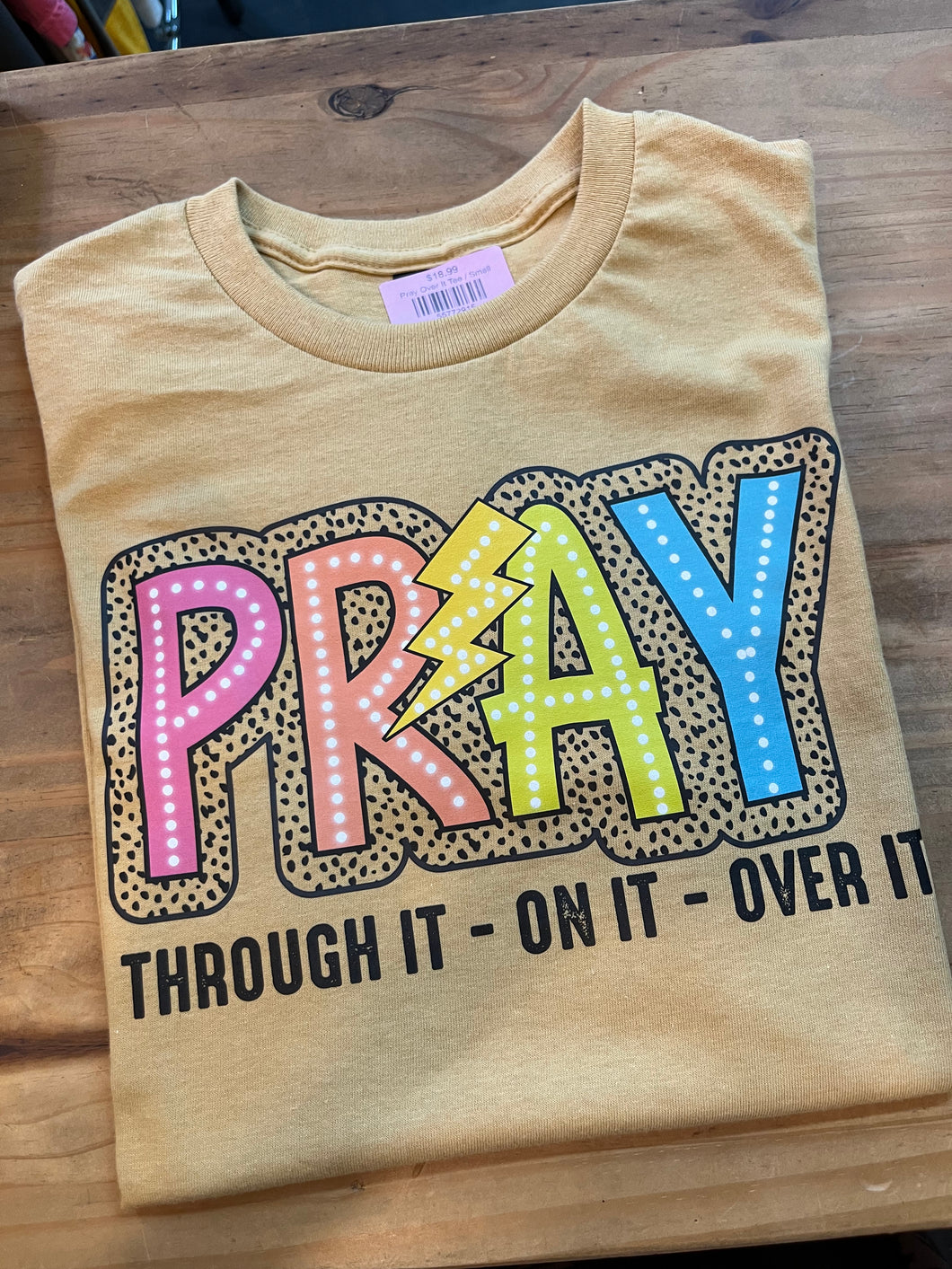 Pray Over It Tee