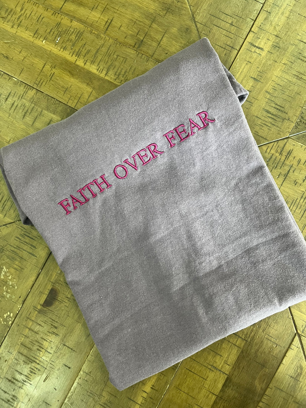 Faith Over Fear Embroidered Tee