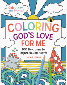 “Coloring God’s Love for Me” -Janae Dueck