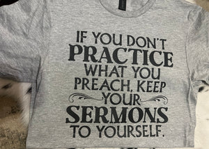 Practice What You Preach Tee